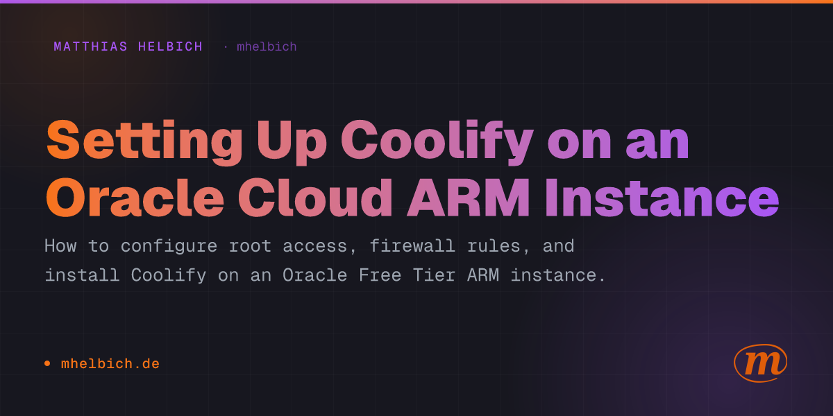 Setting Up Coolify on an Oracle Cloud ARM Instance - Cover Image