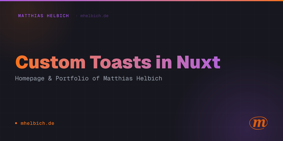 Custom Toasts in Nuxt - Cover Image